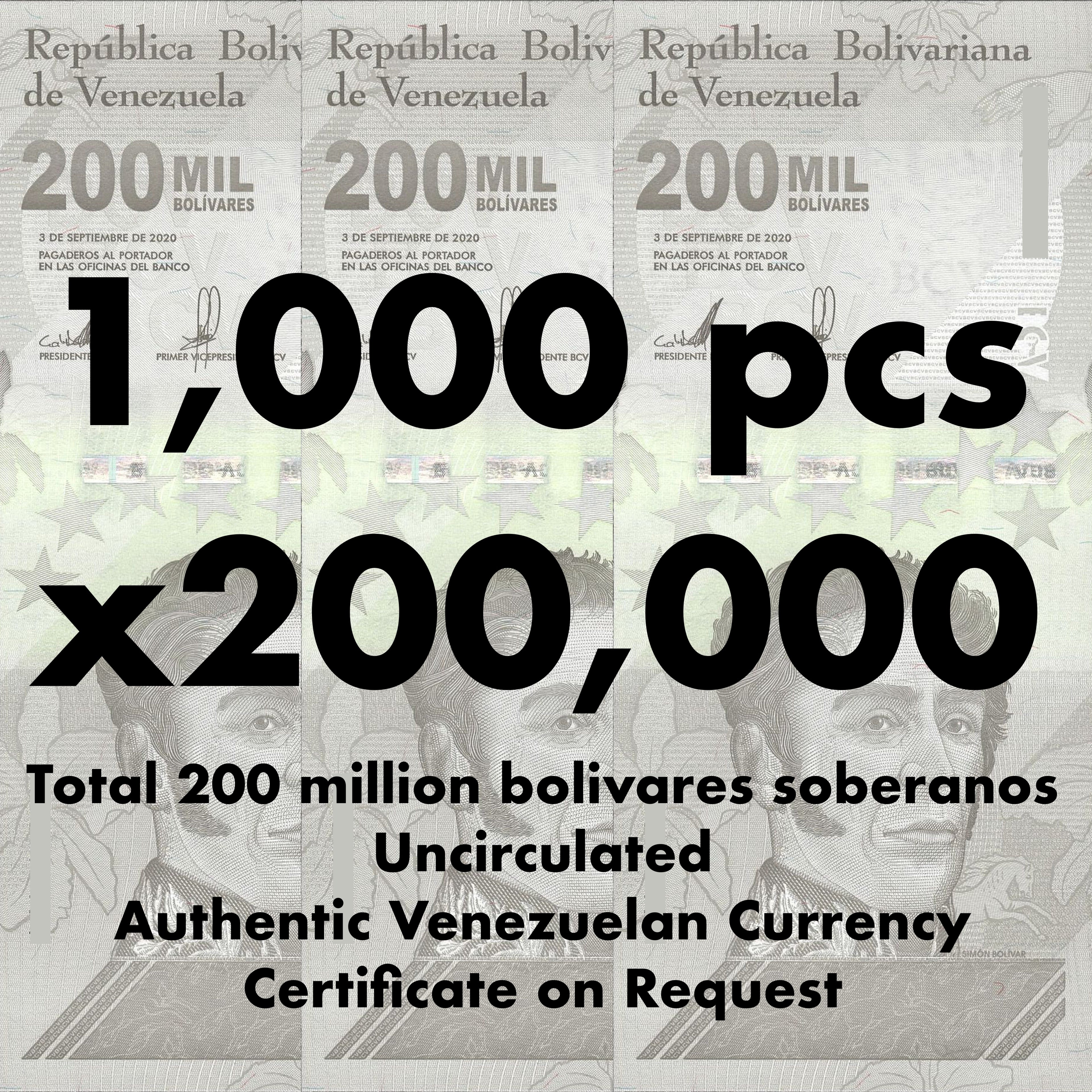 Venezuela P112 brick｜1000 pcs x 200000 bolivares soberanos｜200 million total｜UNC｜COA o/r｜K072