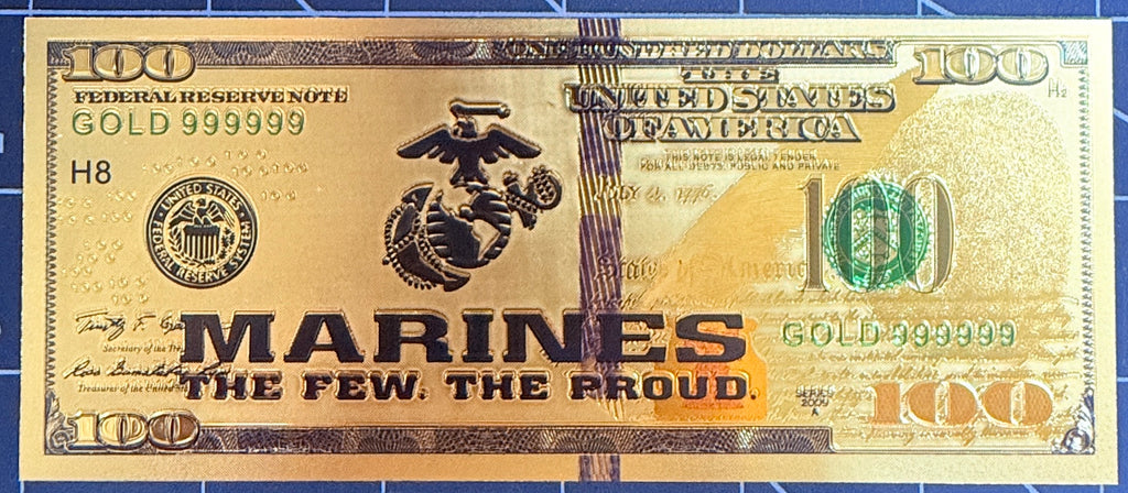 US Military Gold Foil "$100 Bill" #8—Marines #2: "The Few The Proud"