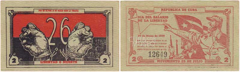 Caribbean Bono Movimiento 26 de Julio—10 Marzo 1958 Cuban Revolution Bond—Día del Salario de la Libertad—N962 & N969