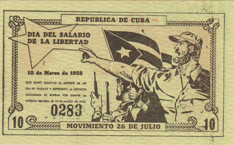 Caribbean Bono Movimiento 26 de Julio—10 Marzo 1958 Cuban Revolution Bond—Día del Salario de la Libertad—N962 & N969